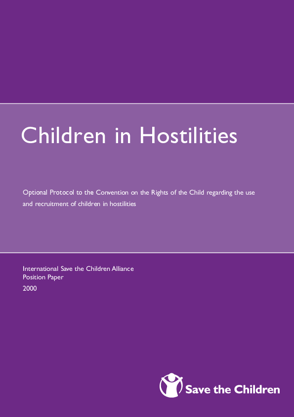 Children in Hostilities. Optional Protocol to the Convention on the Rights of the Child regarding the use and recruitment of children in hostilities